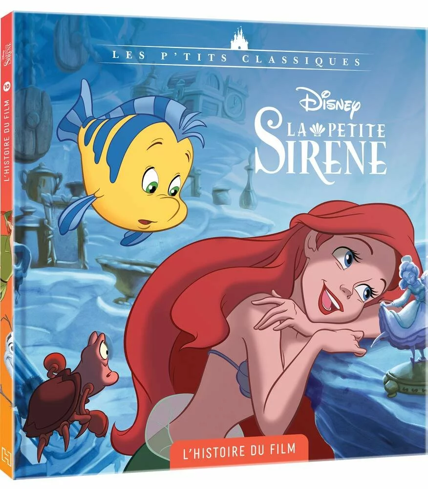 Hachette Livre DISNEY LA PETITE SIRENE - LIVRE L'HISTOIRE DU FILM 1 Hachette Livre DISNEY LA PETITE SIRENE - LIVRE L'HISTOIRE DU FILM